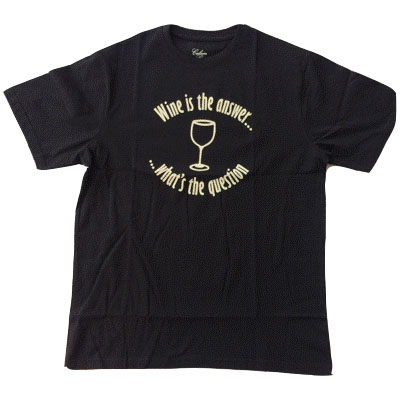 Wine is the answer T-Shirt